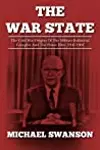 The War State: The Cold War Origins of the Military-Industrial Complex
