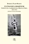 Un italiano a Khartoum. Giuseppe Cuzzi, un garibaldino dalla Brianza all’Africa: 1843-1923