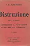 Distruzione. Poema Futurista