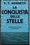 La conquista delle stelle. Poema epico