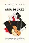 Aria di Jazz. Parole in Libertà