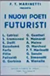 I nuovi poeti futuristi