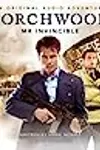 Torchwood: Mr. Invincible