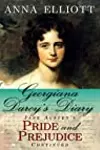 Georgiana Darcy's Diary: Jane Austen's Pride and Prejudice Continued