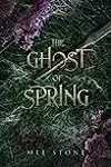 The Ghost of Spring
