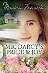 Mr. Darcy's Pride and Joy: A Pride and Prejudice Variation
