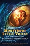 Monstrous Little Voices: New Tales from Shakespeare's Fantasy World