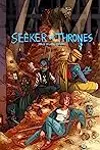 Kill Six Billion Demons, Book 3: Seeker of Thrones