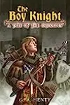 The Boy Knight: A Tale of the Crusades