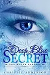 Deep Blue Secret