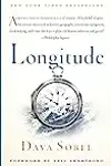 Longitude: The True Story of a Lone Genius Who Solved the Greatest Scientific Problem of his Time