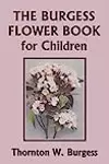 The Burgess Flower Book for Children