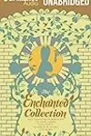 The Enchanted Collection: Alice's Adventures in Wonderland, The Secret Garden, Black Beauty, The Wind in the Willows, Little Women