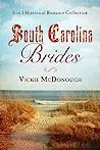 South Carolina Brides: 3-in-1 Historical Collection