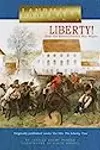 Liberty!: How the Revolutionary War Began
