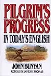 Pilgrim's Progress in Today's English