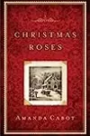 Christmas Roses