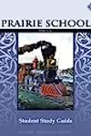 Prairie School Student Guide