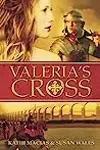 Valeria's Cross
