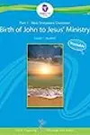 New Testament Overview Level 1: Birth of John to Jesus' Ministry, Traceable Edition Part #1