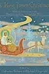 A King James Christmas: Biblical Selections with Illustrations from Around the World