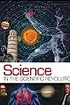 Science in the Scientific Revolution, Homeschool Science Textbook