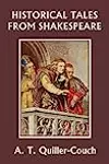 Historical Tales from Shakespeare