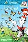My, Oh My--A Butterfly!: All About Butterflies