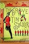 Brave Tin Soldier
