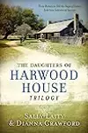 The Daughters of Harwood House Trilogy