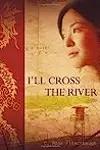 I'll Cross the River