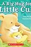 A Big Hug for Little Cub