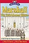 Marshall, the Courthouse Mouse: A Tail of the U. S. Supreme Court