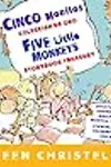 Cinco monitos Coleccion de oro/Five Little Monkeys Storybook Treasury