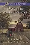 Danger in Amish Country: An Anthology