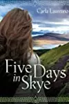 Five Days in Skye