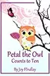 Petal the Owl Counts to Ten
