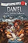 Daniel, God's Faithful Follower: Biblical Values, Level 2