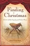 Finding Christmas : stories of startling joy and perfect peace