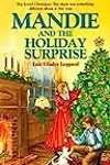 Mandie and the Holiday Surprise