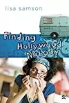 Finding Hollywood Nobody