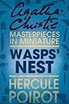 Wasps' Nest: a Hercule Poirot Short Story