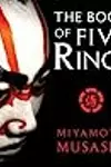 The Book Of Five Rings:  Gorin No Sho The Accurate, Unabridged Translation The Greatest Samurai Musashi Speaks