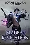 The Blade of Revelation