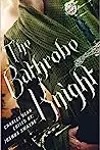 The Bathrobe Knight