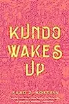 Kundo Wakes Up