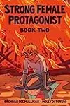 Strong Female Protagonist: Book Two