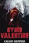 Dying Valentine