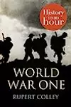 World War One: History In An Hour