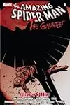 The Amazing Spider-Man: The Gauntlet, Vol. 3: Vulture & Morbius